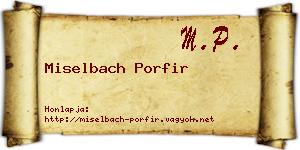Miselbach Porfir névjegykártya